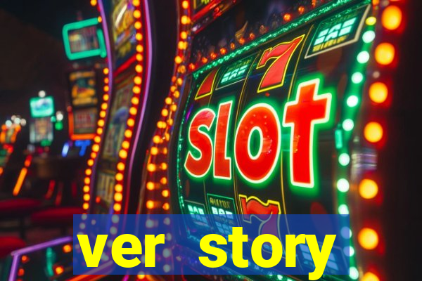 ver story anonimamente online
